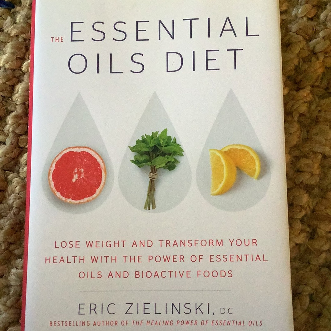The Essential Oils Diet